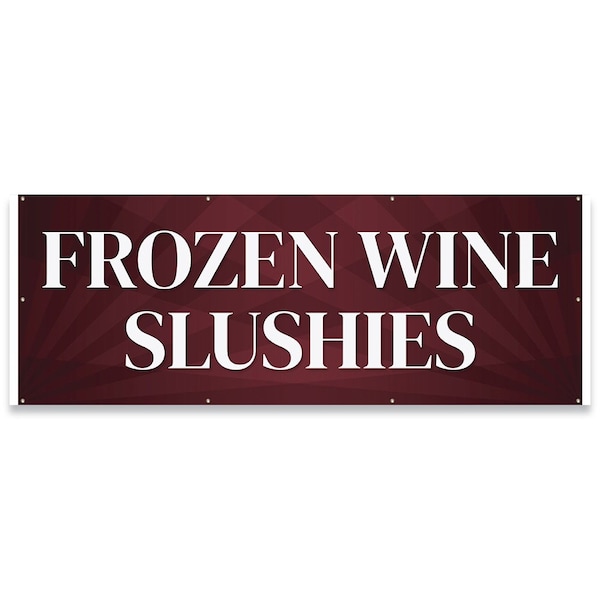 Signmission Frozen Wine Slushies Banner Concession Stand Food Truck Single Sided B-96-30068 - main